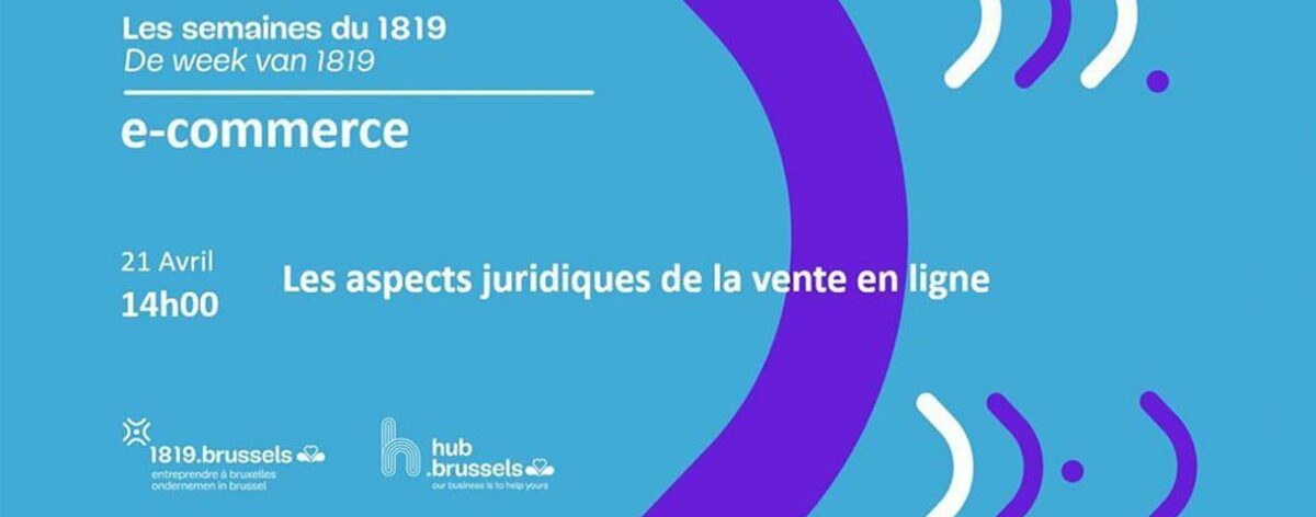 Les aspects juridiques de la vente en ligne (webinaire)
