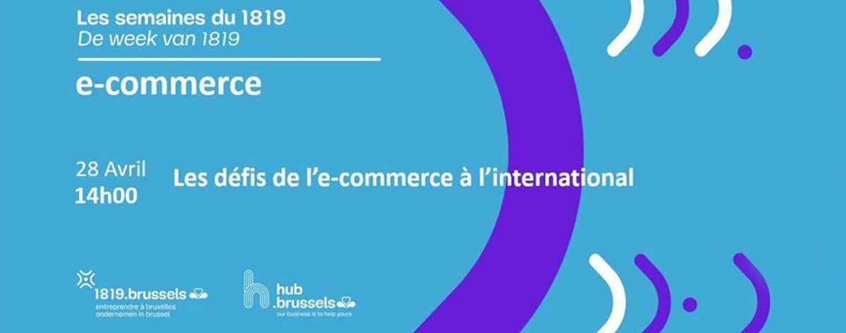 Les défis de l’e-commerce à l’international (webinaire)